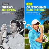 A split comparison graphic for Outbound Sun Stick sunscreen. The left side, labeled 'THEM SPRAY IN EYES' emphasizing no eye sting feature of Outbound sun stick.